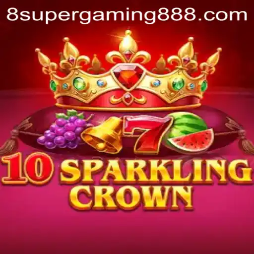 Discovering the Thrill of 10SparklingCrown