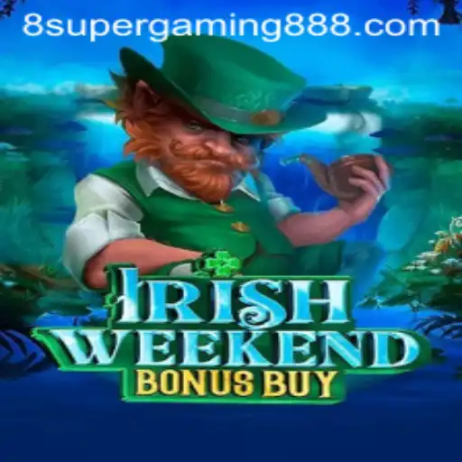 Experience the Thrills of IrishWeekendBonusBuy with Supergaming888